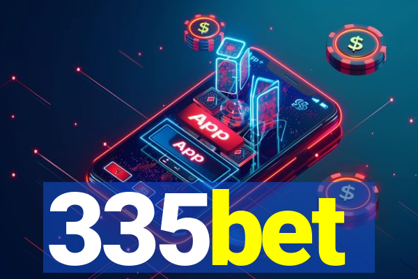 335bet