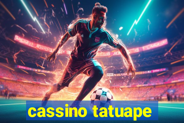 cassino tatuape