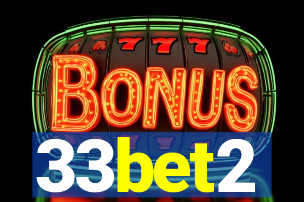 33bet2