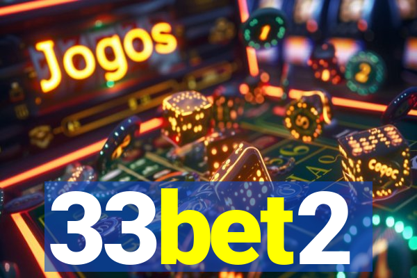 33bet2