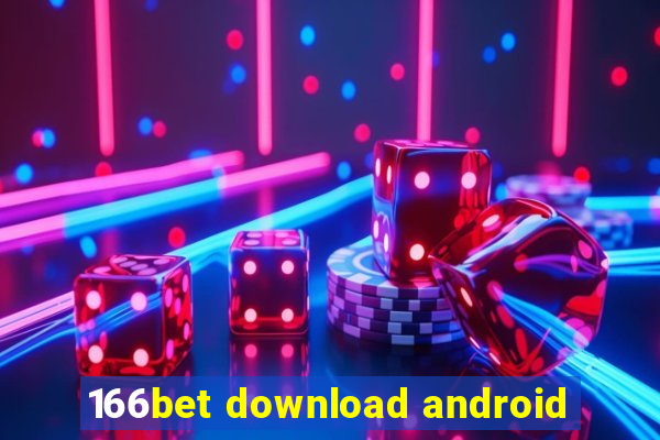 166bet download android