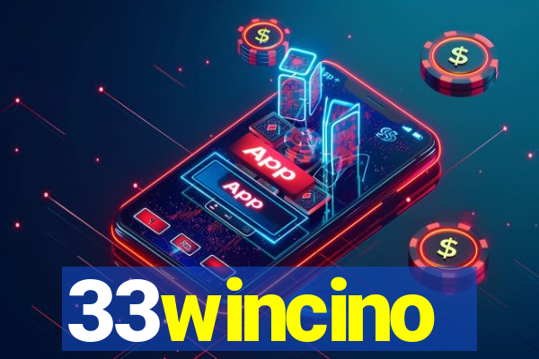 33wincino