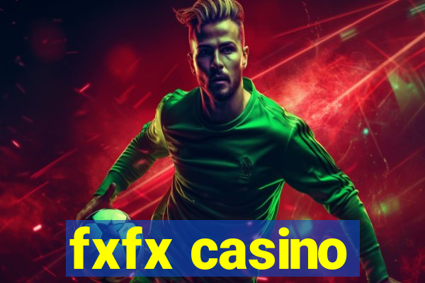 fxfx casino