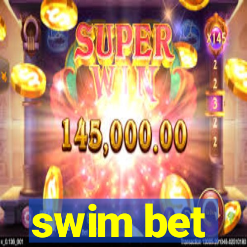 swim bet