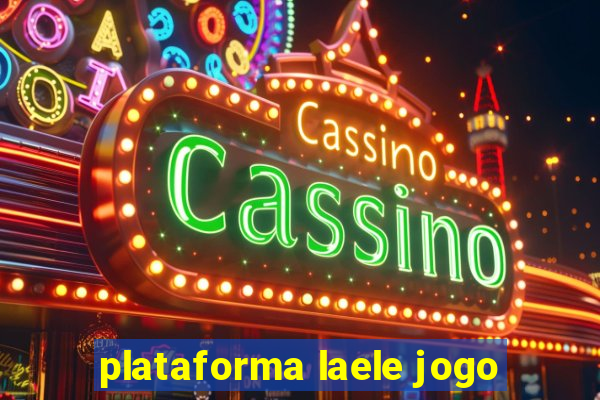 plataforma laele jogo