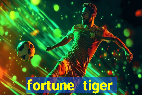 fortune tiger depósito mínimo