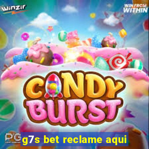 g7s bet reclame aqui