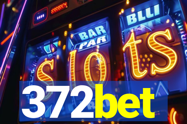 372bet