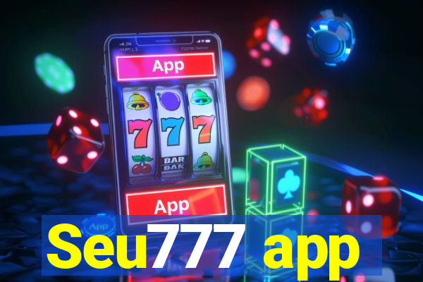 Seu777 app