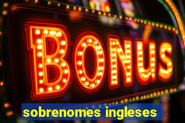 sobrenomes ingleses