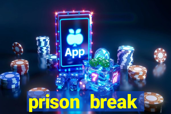 prison break assistir online