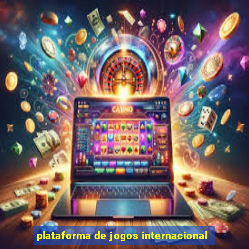 plataforma de jogos internacional