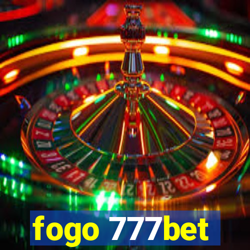 fogo 777bet