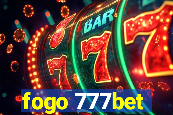 fogo 777bet