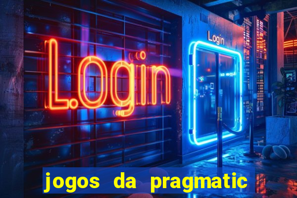 jogos da pragmatic que mais pagam