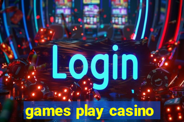 games play casino