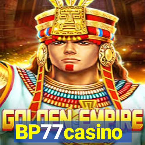 BP77casino