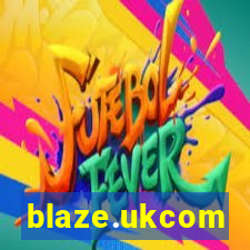 blaze.ukcom