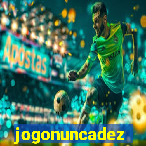 jogonuncadez