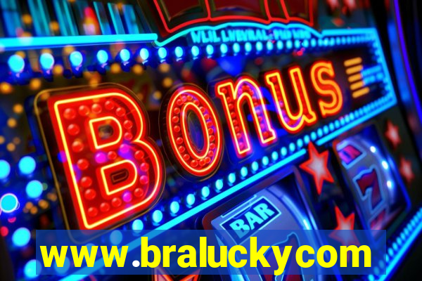 www.braluckycom