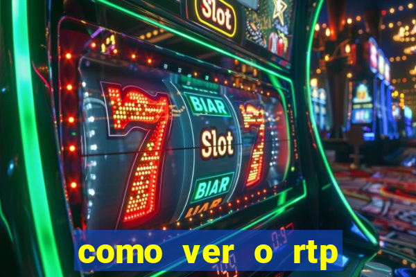 como ver o rtp dos slots