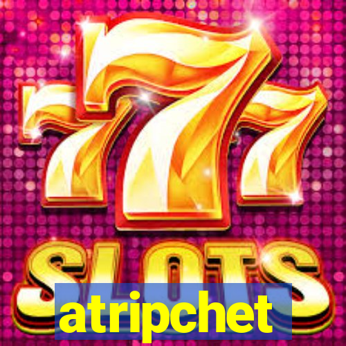 atripchet