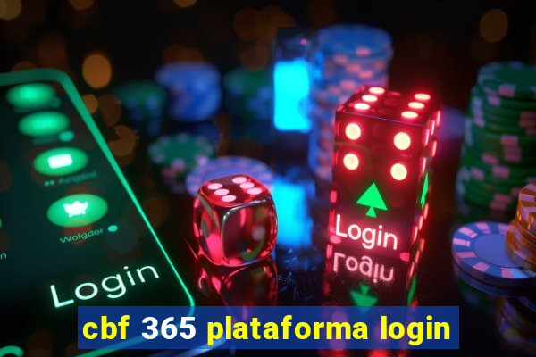 cbf 365 plataforma login