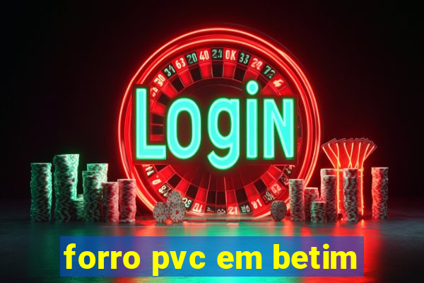 forro pvc em betim