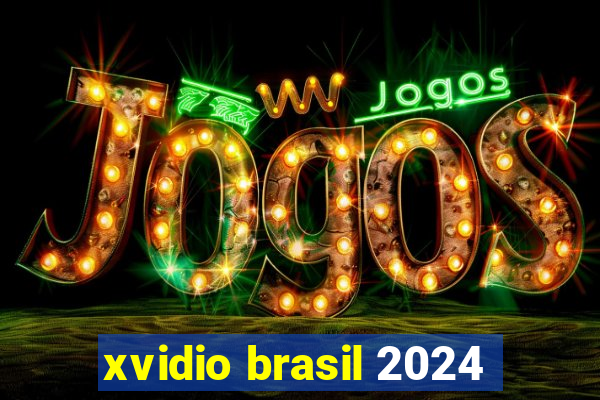 xvidio brasil 2024