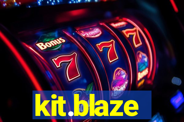 kit.blaze