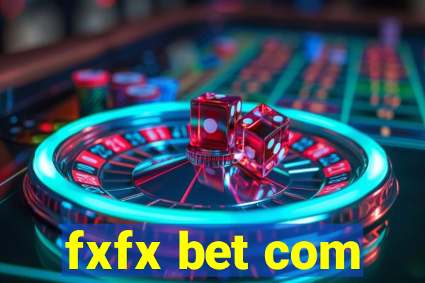 fxfx bet com