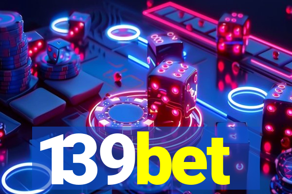 139bet