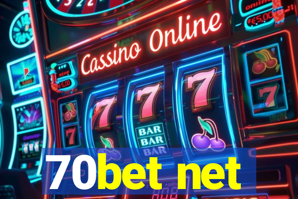 70bet net