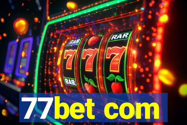 77bet com