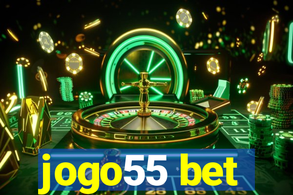 jogo55 bet