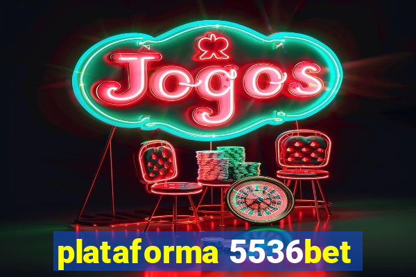 plataforma 5536bet