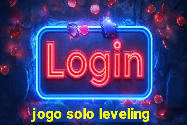 jogo solo leveling