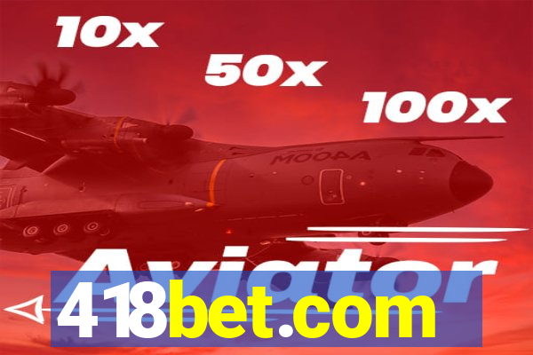 418bet.com