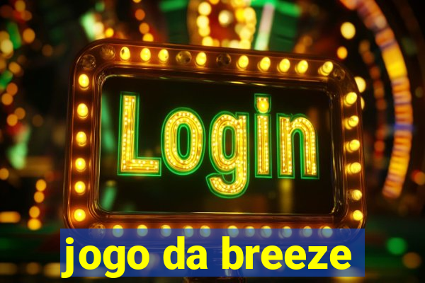 jogo da breeze