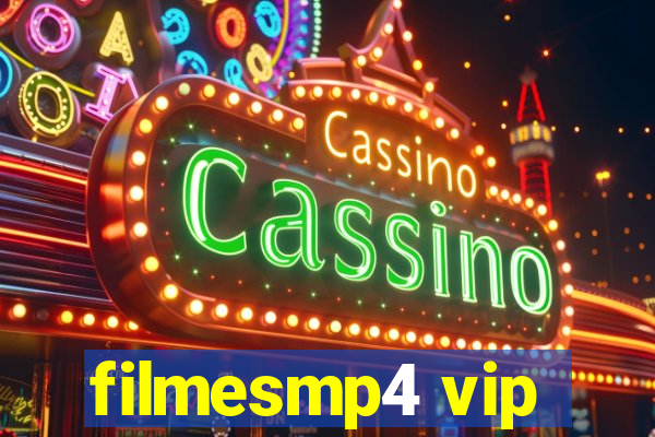 filmesmp4 vip