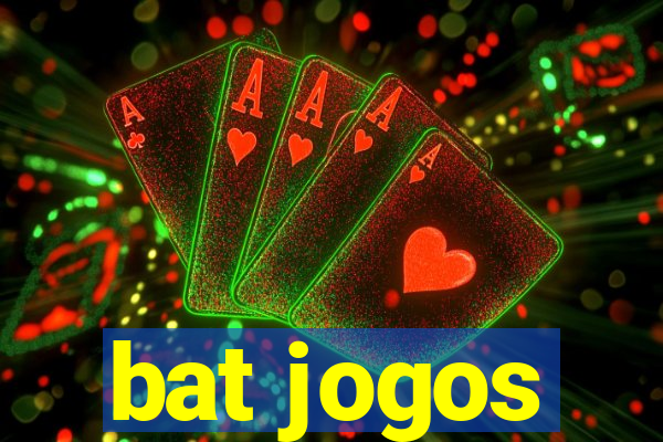 bat jogos