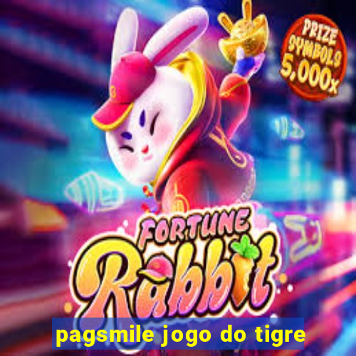 pagsmile jogo do tigre