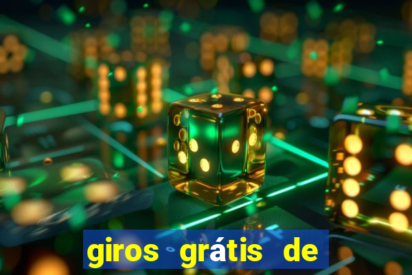 giros grátis de registro sem depósito