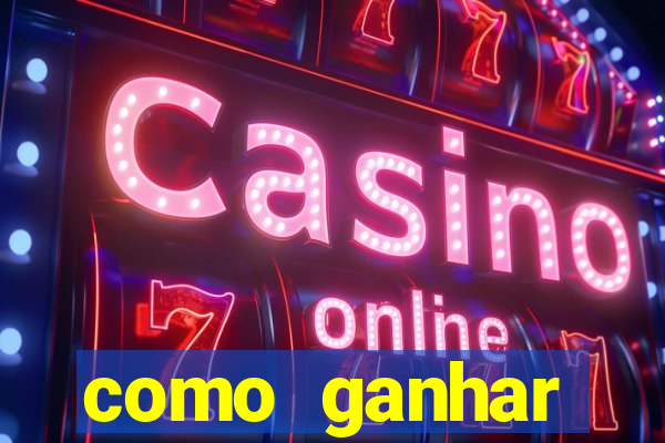 como ganhar dinheiro jogando gratis