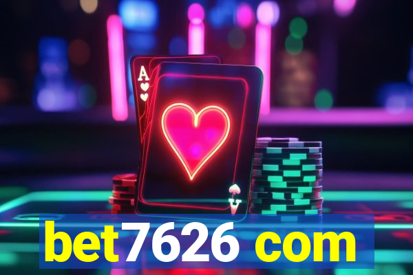 bet7626 com