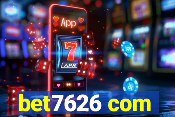 bet7626 com