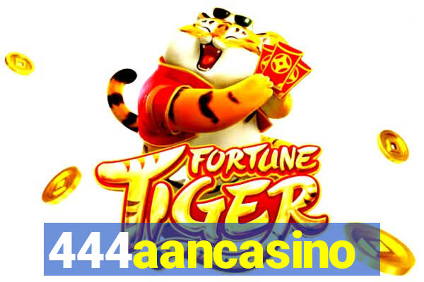 444aancasino