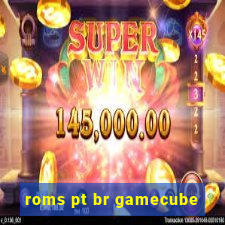 roms pt br gamecube