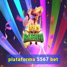 plataforma 5567 bet