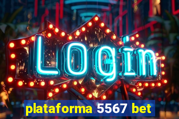 plataforma 5567 bet